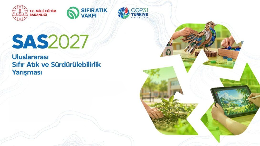 SAS2027 Sıfır Atık ve Sürdürülebilirlik Yarışması için başvurular 15 Ocak'a kadar